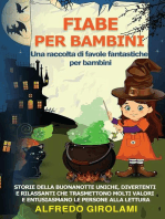 FIABE PER BAMBINI Una raccolta di favole fantastiche per bambini.