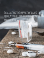 Evaluating the Impact of Laws Regulating Illicit Drugs on Health and Society