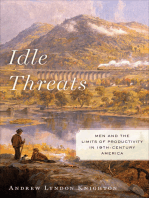 Idle Threats: Men and the Limits of Productivity in Nineteenth Century America