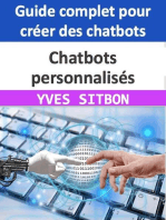 Chatbots personnalisés : Guide complet pour créer des chatbots pour les entreprises et améliorer le service client