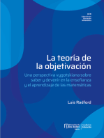 La teoría de la objetivación: Una perspectiva vygotskiana sobre saber y devenir en la enseñanza y el aprendizaje de las matemáticas