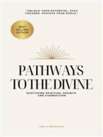 Pathways to the Divine: Nurturing Spiritual Growth and Connection