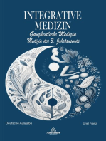 Integrative Medizin - Ganzheitliche Medizin - Medizin des 3. Jahrtausends