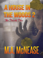 A House in the Woods 2: The Devil's Due