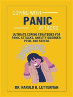 Coping with Panic Attacks: Ultimate Coping Strategies for Panic Attacks, Anxiety Disorder, PTSD, and Stress