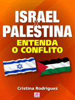 Israel x Palestina: Entenda o conflito