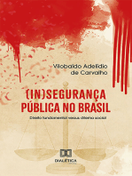 (In)segurança pública no Brasil: direito fundamental versus dilema social