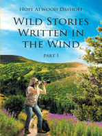 Wild Stories Written in the Wind: Part 1