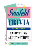 Seinfeld Trivia: Everything About Nothing, Multiple Choice