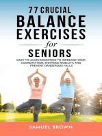 77 Crucial Balance Exercises For Seniors