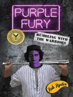 PURPLE FURY: Rumbling with the Warriors