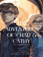 The Adventures of Chad and Cathy: The Unwelcome Visitor