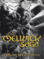 The Melwick Saga: Part 1