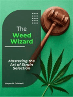 The Weed Wizard: Mastering the Art of Strain Selection