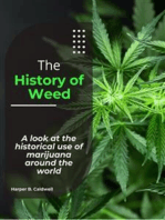 The History of Weed: A look at the historical use of marijuana around the world