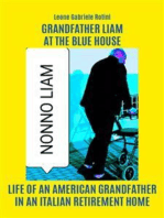 Grandfather Liam at the blue house