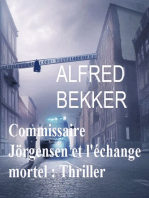 Commissaire Jörgensen et l'échange mortel : Thriller