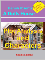 Henrik Ibsen's A Doll's House: Plot Analysis and Characters: A Guide to Henrik Ibsen's A Doll's House, #1