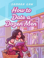 How to Date a Dozen Men