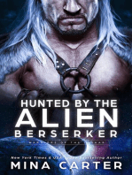 Hunted by the Alien Berserker