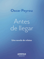 Antes de llegar: Una novela de relatos