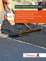 A gerência de pavimentos como ferramenta de planejamento da manutenção das rodovias federais: Estudo Prático