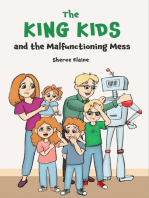 The King Kids and the Malfunctioning Mess: The King Kids, #4