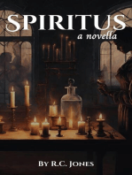 Spiritus: a novella