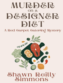 Murder on a Designer Diet: A Red Carpet Catering Mystery
