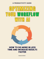 Optimizing Your Workflow with AI: How to do More in Less Time and Increase Results Faster