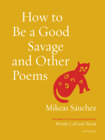 How to Be a Good Savage and Other Poems