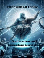 Technological Trinity God Humans computers connected