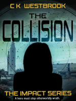 The Collision