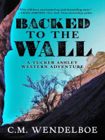 Backed to the Wall: A Tucker Ashley Western Adventure, #1