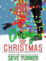 Crazy for Christmas, A Spicy Christmas Grumpy Sunshine Romantic Comedy