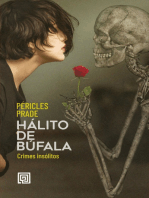 Hálito de Búfala: Crimes Insólitos