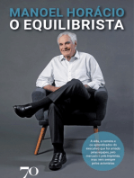 O Equilibrista: A vida, a carreira e os aprendizados do executivo que foi amado pelas equipes, pelo mercado e pela imprensa, mas nem sempre pelos acionistas