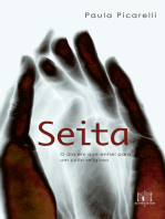 Seita: o dia em que entrei para um culto religioso