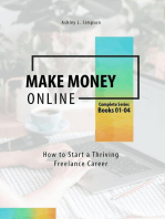 Make Money Online: How to Start a Thriving Freelance Career: Launching a Successful Freelance Business