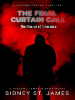 The Final Curtain Call - The Illusion of Innocence