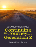GRANDPARENTING: Continuing the Journey with GENERATION Z