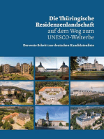 Die Thüringische Residenzenlandschaft auf dem Weg zum UNESCO-Welterbe: Der erste Schritt zur deutschen Kandidatenliste