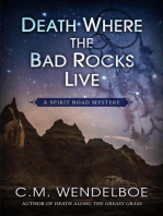 Death Where the Bad Rocks Live