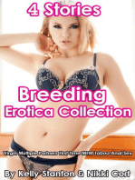 Breeding Erotica Collection (4 Stories Virgin Multiple Partners First Time MFM Taboo Anal Sex)