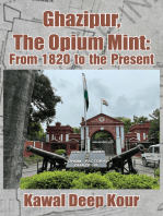 Ghazipur, The Opium Mint: From 1820 to the Present