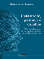 Catástrofe, gestión y cambio: Algunas aplicaciones del pensamiento de Bion en una historia de vida