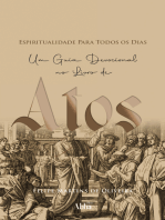 Espiritualidade para todos os dias em atos: Um Guia Devocional no Livro de Atos