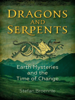 Dragons and Serpents: Earth Mysteries and the Time of Change