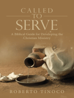 Called to Serve: A Biblical Guide for Developing the Christian Ministry