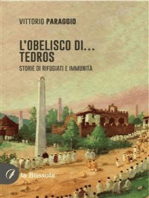 L’Obelisco di… Tedros: Storie di rifugiati e immunità